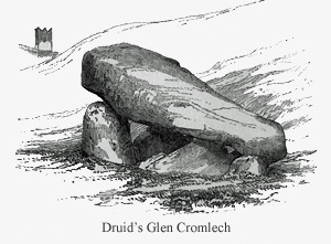 Druid's Glen Cromlech